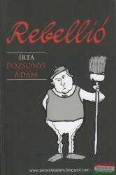 Rebellió (ISBN: 9789638803894)