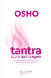 Tantra - suprema înțelegere (ISBN: 9786068758299)