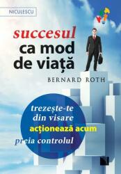 Succesul ca mod de viaţă (ISBN: 9786063800634)