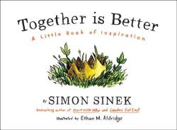 Together Is Better - Simon Sinek (ISBN: 9781591847854)