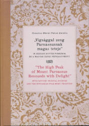 Vígsággal zeng Parnassusnak magas teteje (ISBN: 9789630597319)