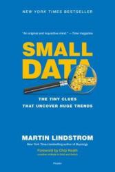SMALL DATA - Martin Lindstrom (ISBN: 9781250118011)
