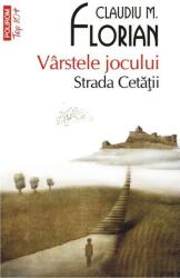Vârstele jocului. Strada Cetăţii (ISBN: 9789734664726)