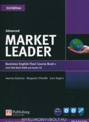 Market Leader Advanced Flexi Course Book 1 Pack - Iwona Dubicka, Margaret O'Keeffe, David Cotton, David Falvey, Simon Kent, John Rogers (ISBN: 9781292126067)