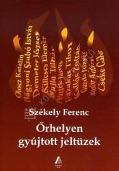 Őrhelyen gyújtott jeltüzek (ISBN: 9786155359262)