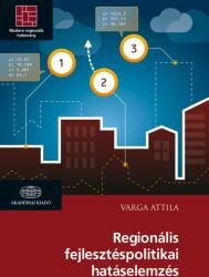 Regionális fejlesztéspolitikai hatáselemzés (ISBN: 9789630597494)