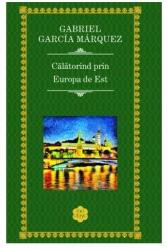 Călătorind prin Europa de Est (ISBN: 9786068516264)