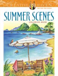 Creative Haven Summer Scenes Coloring Book - Teresa Goodridge (ISBN: 9780486809335)