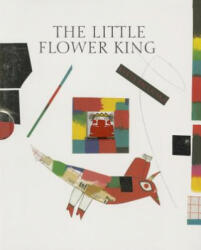 The Little Flower King - Kveta Pacovska (ISBN: 9789888240982)