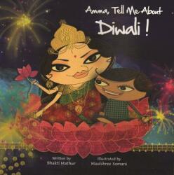 Amma, Tell Me about Diwali! - Bhakti Mathur (ISBN: 9789881502889)