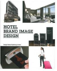 Hotel Brand Image Design (ISBN: 9789881566027)