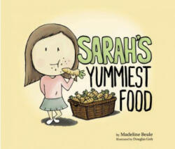 Sarah's Yummiest Food - Madeline Beale (ISBN: 9789814751858)
