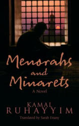Menorahs and Minarets - Kamal Ruhayyim, Sarah Enany (ISBN: 9789774168314)