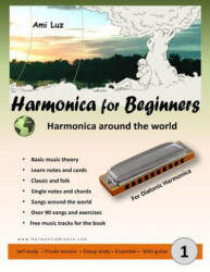 Harmonica for Beginners: Harmonica Around the world - Ami Luz (ISBN: 9789657717004)
