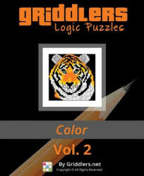 Griddlers Logic Puzzles: Color: Nonograms, Griddlers, Picross - Griddlers Team (ISBN: 9789657679258)