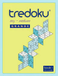 Tredoku Easy Medium GRANDE Book 1 - Mindome Games (ISBN: 9789657471081)