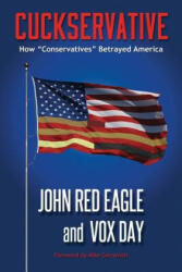 Cuckservative - Vox Day, John Red Eagle (ISBN: 9789527065723)
