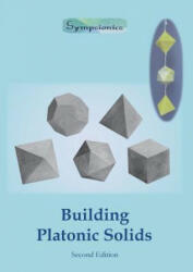 Building Platonic Solids - Sympsionics Design (ISBN: 9789526821726)