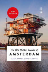 500 Hidden Secrets of Amsterdam - Guido van Eijck (ISBN: 9789460581441)