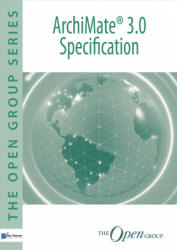 ArchiMate 3.0 Specification - OPEN GROUP (ISBN: 9789401800471)