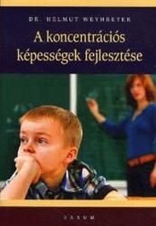 A koncentrációs képességek fejlesztése (2009)