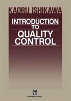 Introduction to Quality Control - Kaoru Ishikawa (ISBN: 9789401176903)
