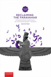 Reclaiming The Faravahar - Navid Fozi (ISBN: 9789087282141)