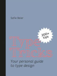 Type Tricks - Sofie Beier (ISBN: 9789063694586)