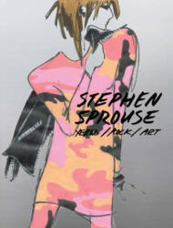 Stephen Sprouse: Xerox / Rock / Art - Stephen Sprouse (ISBN: 9788862083706)