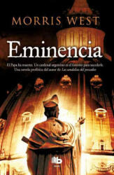 Eminencia - MORRIS WEST (ISBN: 9788498728484)