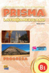 Prisma Latinoamericano - Ruth Vázquez Fernández, Carlos Oliva Romero, Marisol Rollán de Cabo, María Ruiz de Gauna Moreno, Cristina Blanco Santos, Gloria Caballero González, María Isabel Pardo Díaz, Marisa Reig Sánchez Sánchez (ISBN: 9788498481051)