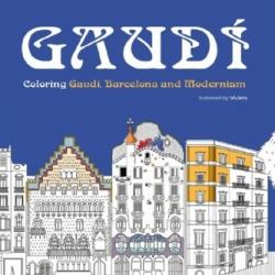 Gaudi: Coloring Gaudi, Barcelona and Modernism - Viuleta (ISBN: 9788499369853)