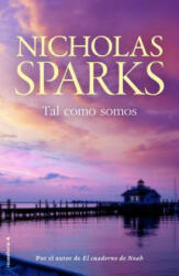 Tal como somos/ See me - Nicholas Sparks, Iolanda Rabascall (ISBN: 9788499187785)