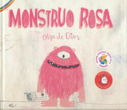 Monstruo Rosa/ Pink Monster - OLGA DIOS RUIZ (ISBN: 9788493973643)