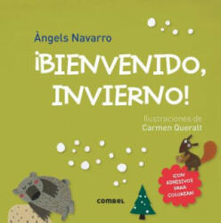 Bienvenido Invierno! - Angels Navarro, Carmen Queralt (ISBN: 9788491010098)