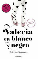 Valeria En Blanco y Negro #3 / Valeria in Black and White #3 (ISBN: 9788490628980)