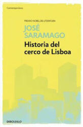 Historia del cerco de Lisboa - JOSE SARAMAGO (ISBN: 9788490628706)