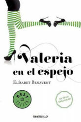 Valeria en el espejo - Elisabet Benavent (ISBN: 9788490628997)