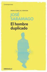 El hombre duplicado / The Double - JOSE SARAMAGO (ISBN: 9788490628751)