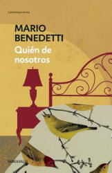 Quien de nosotros / Who Can Throw the First Stone - Mario Benedetti (ISBN: 9788490626696)