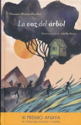 La Voz del Rbol- The Tree's Voice - Vicente Muanoz Puelles, Vicente Munoz Puelles, Adolfo Serra (ISBN: 9788467861372)