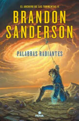 Palabras Radiantes / Words of Radiance - Brandon Sanderson, Rafael Marin Trechera (ISBN: 9788466657549)