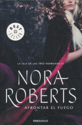 Nora Roberts: Nora Roberts: Afrontar el fuego (ISBN: 9788466337229)