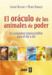 Oráculo de los animales de poder/ The Animals of Power Oracle - Jeanne Ruland (ISBN: 9788441436329)