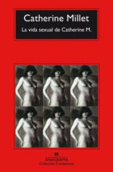La vida sexual de Catherine M. / The Sexual Life of Catherine M. - Catherine Millet, Jaime Zulaika (ISBN: 9788433977915)