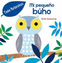 Mi pequeńo buho/ My Little Owl - Britta Teckentrup (ISBN: 9788416648306)