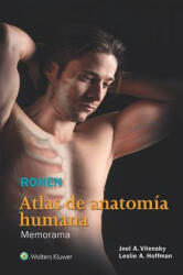 Rohen. Atlas de anatomia humana - Joel A. Vilensky, Leslie A. Hoffman, Johannes W. Rohen (ISBN: 9788416353644)