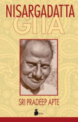 Nisargadatta Gita - Pradeep Apte (ISBN: 9788416233847)