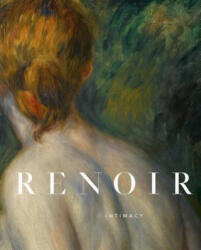 Renoir: Intimacy - Pierre-Auguste Renoir (ISBN: 9788415113881)