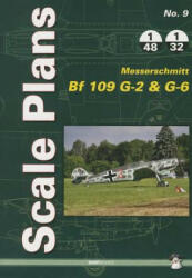 Scale Plans Messerschmitt Bf 109 G-2 and G-6 - Dariusz Karnas (ISBN: 9788363678494)